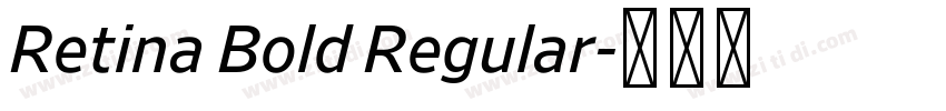 Retina Bold Regular字体转换